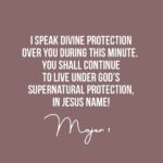 Major 1 I Speak Devine Protection Over You