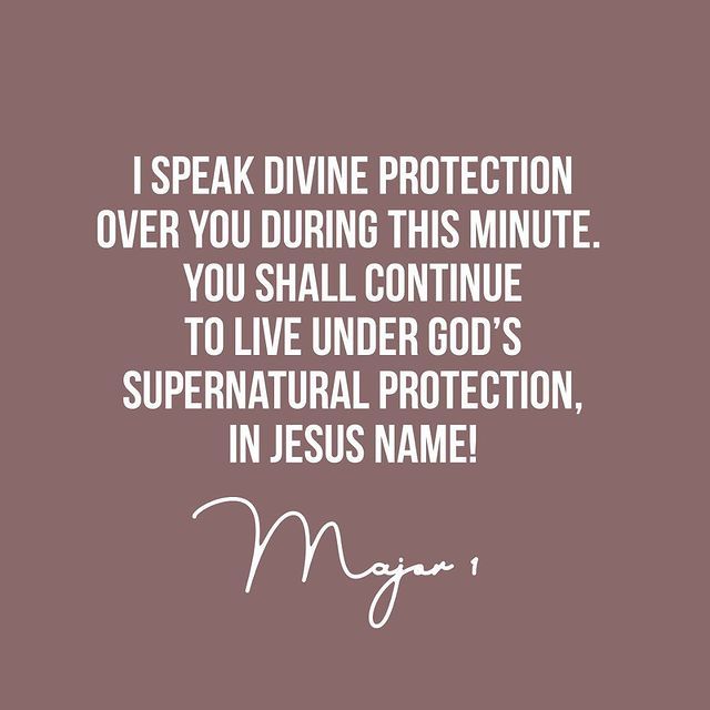 Major 1 I Speak Devine Protection Over You