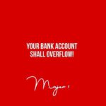 Major 1 Your Bank Account Shall Overflow